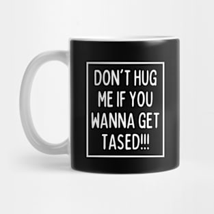 Don't you dare bruh! Mug